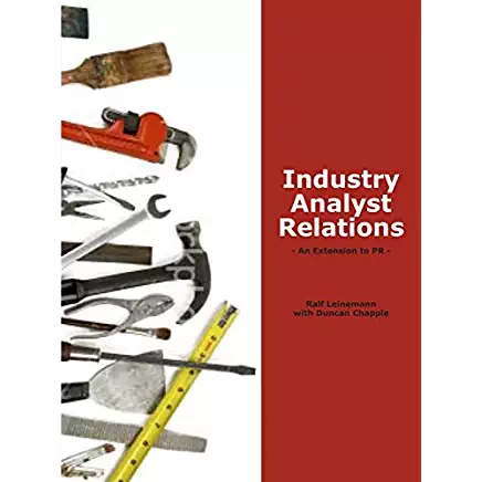 Industry Analyst Relations: An Extension to PR book cover